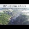 360° au barrage de l'Aigle