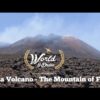 Etna Volcano 4K - videos of the most interesting places of the world