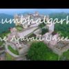Kumbhalgarh Fort | the best aerial videos