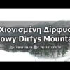 Snowy Dirfys Mountain • Geotagged Drone Videos