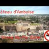 Château Royal d'Amboise • Geotagged Drone Videos