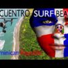 Encuentro Surf Beach ⋆ TRAVEL with DRONE